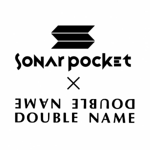 DOUBLE NAME（ダブルネーム）がアーティストSonar Pocketとのコラボアイテムを発売